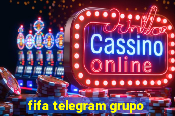 fifa telegram grupo